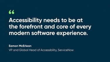 ServiceNow creates Centre of Excellence for Accessibility, advancing commitment to inclusive and accessible technology